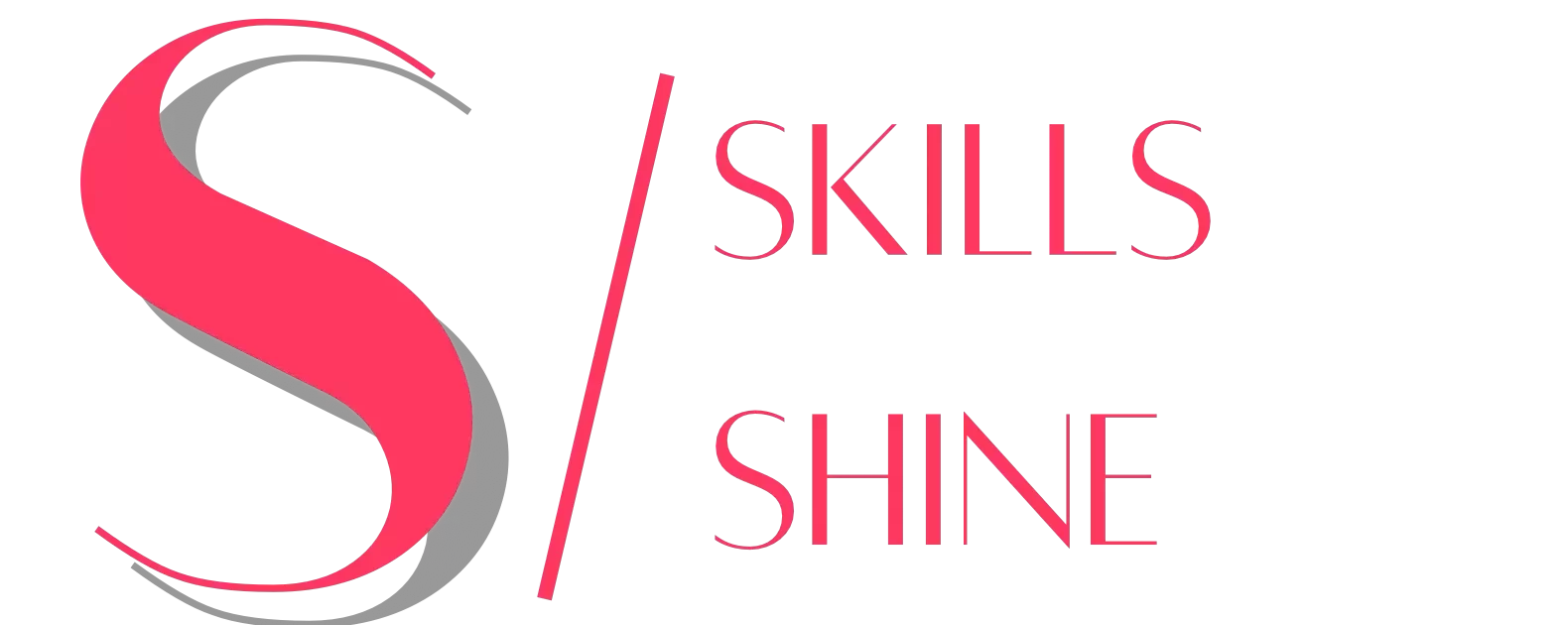 SKILLS SHINE